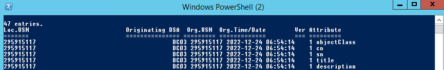 Output from the repadmin command, showing the list of AD attributes for an object and when the attributes were changed.